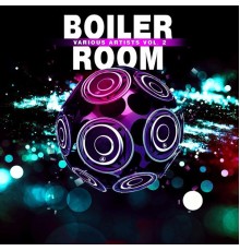 Various Artists - Boiler Room, Vol. 2