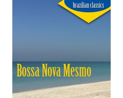 Various Artists - Bossa Nova Mesmo