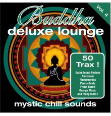 Various Artists - Buddha Deluxe Lounge, Vol. 4 - Mystic Chill Sounds