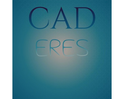 Various Artists - Cad Eres