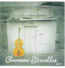 Various Artists - Chansons éternelles, vol. 1
