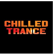 Various Artists - Chilled Trance