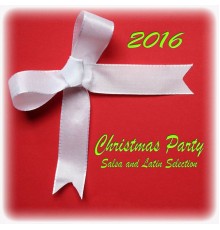 Various Artists - Christmas Party (Salsa And Latin Selection)