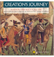 Various Artists - Creation's Journey: Native American Music