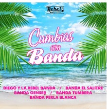 Various Artists - Cumbias Con Banda