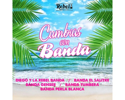 Various Artists - Cumbias Con Banda