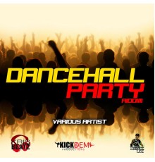 Various Artists - Dancehall Party Riddim