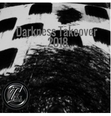 Various Artists - Darkness Takeover 2018