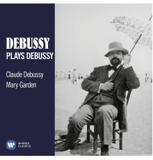 Various Artists - Debussy plays Debussy