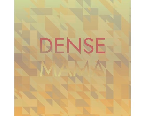 Various Artists - Dense Mama