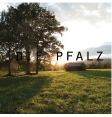 Various Artists - Die Pfalz