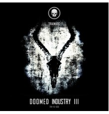 Various Artists - Doomed Industry 3