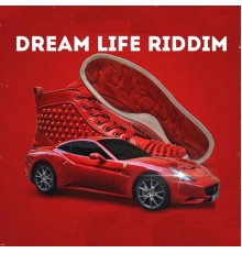 Various Artists - Dream Life Riddim