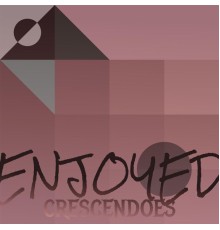 Various Artists - Enjoyed Crescendoes