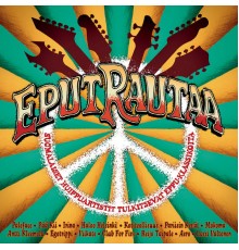 Various Artists - Eput rautaa