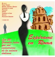 Various Artists - Espérame en Roma