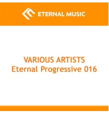 Various Artists - Eternal Progressive 016