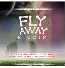 Various Artists - Fly Away Riddim