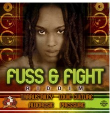 Various Artists - Fuss & Fight Riddim