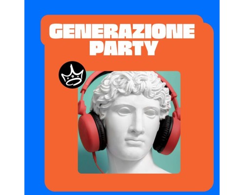 Various Artists - Generazione Party