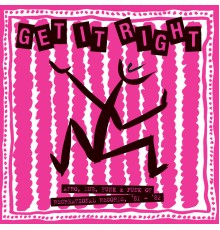 Various Artists - Get It Right  (Afro, Dub, Funk & Punk of Recreational Records, 81-82)