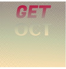 Various Artists - Get Oct