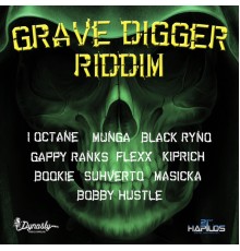 Various Artists - Grave Digger Riddim