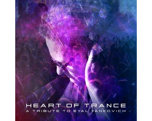 Various Artists - Heart of Trance Various Artists - Heart of Trance