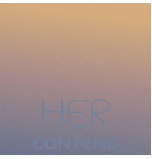 Various Artists - Her Contend