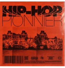 Various Artists - Hip-hop pionner