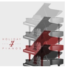 Various Artists - Holiday 4 Pianos