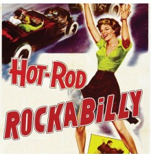 Various Artists - Hot Rod Rockabilly