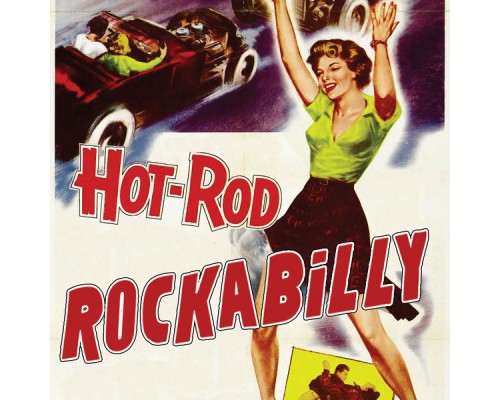 Various Artists - Hot Rod Rockabilly