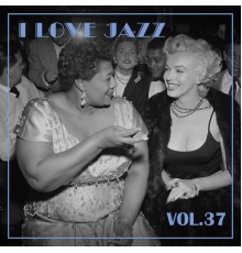 Various Artists - I Love Jazz, Vol. 37