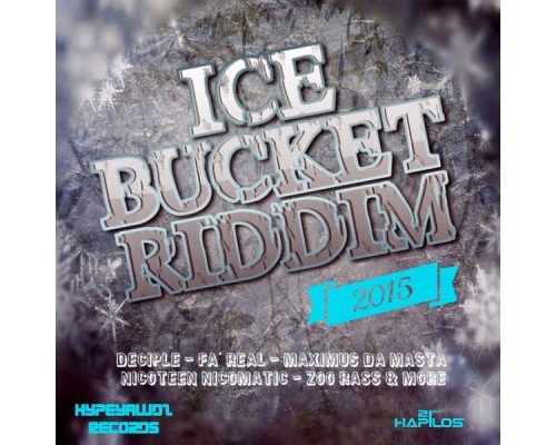 Various Artists - Ice Bucket Riddim