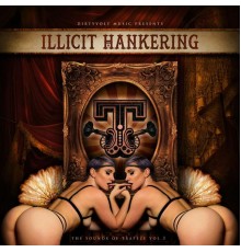 Various Artists - Illicit Hankering: The Sounds of Trapeze, Vol. 3