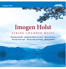 Various Artists - Imogen Holst: String Chamber Music