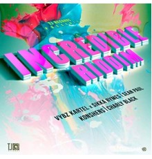 Various Artists - Incredible Riddim