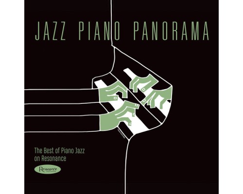 Various Artists - Jazz Piano Panorama: The Best of Jazz Piano on Resonance Various Artists - Jazz Piano Panorama: The Best of Jazz Piano on Resonance