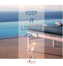 Various Artists - Keep It Lounge, Vol. 1