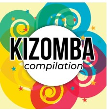 Various Artists - Kizomba compilation