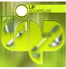 Various Artists - LIP Accapellas