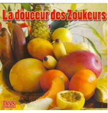 Various Artists - La douceur des zoukeurs