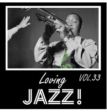 Various Artists - Loving Jazz, Vol. 33