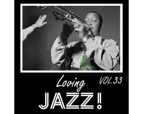 Various Artists - Loving Jazz, Vol. 33