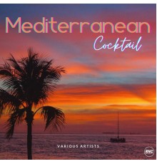 Various Artists - Mediterranean Cocktail