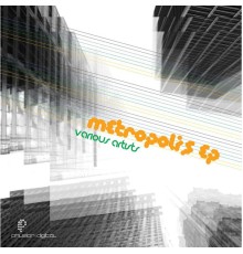 Various Artists - Metropolis EP