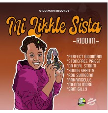 Various Artists - Mi Likkle Sista Riddim
