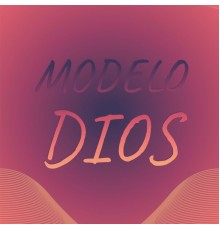 Various Artists - Modelo Dios