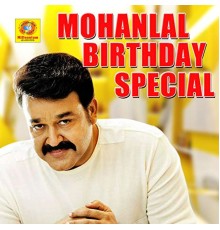 Various Artists - Mohanlal Birthday Special